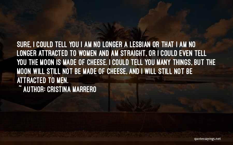 Lesbian Rights Quotes By Cristina Marrero