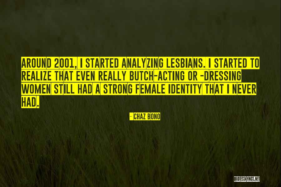 Lesbians Quotes By Chaz Bono Lesbians Quotes By Chaz Bono