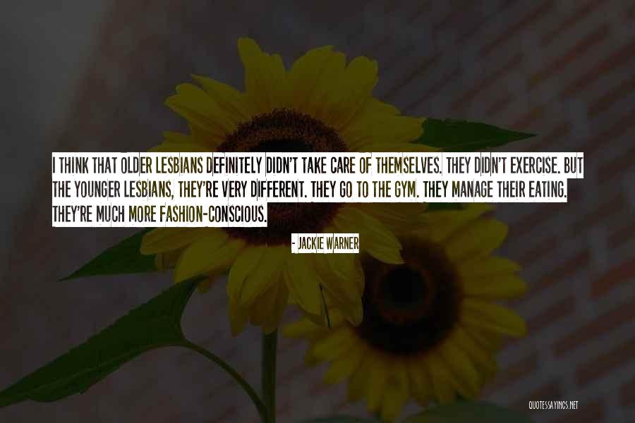 Lesbians Quotes By Jackie Warner Lesbians Quotes By Jackie Warner