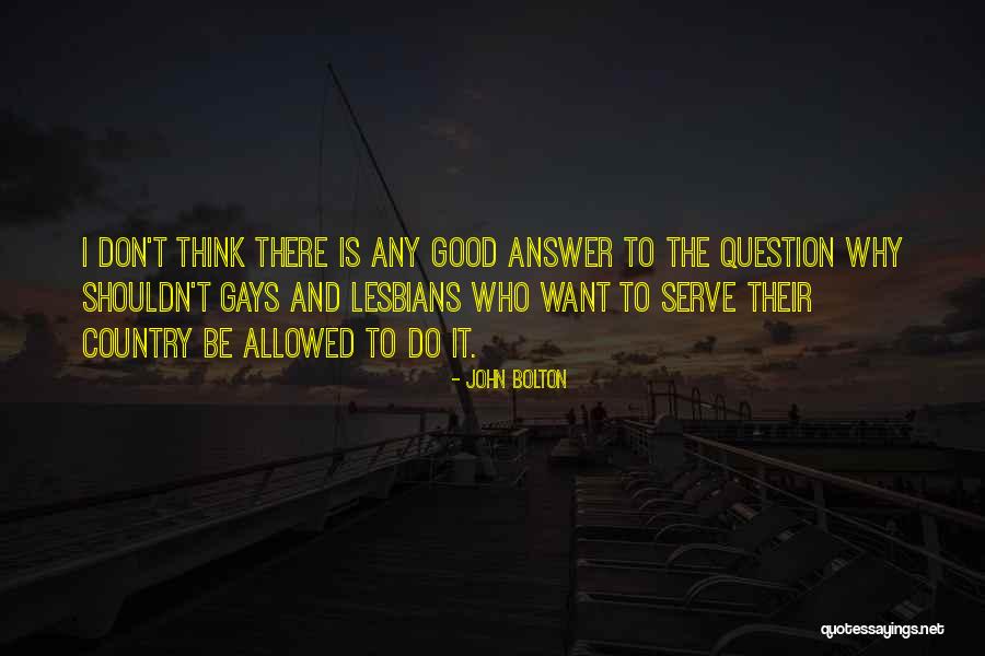 Lesbians Quotes By John Bolton Lesbians Quotes By John Bolton
