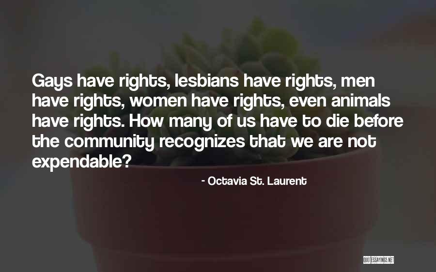 Lesbians Quotes By Octavia St. Laurent Lesbians Quotes By Octavia St. Laurent