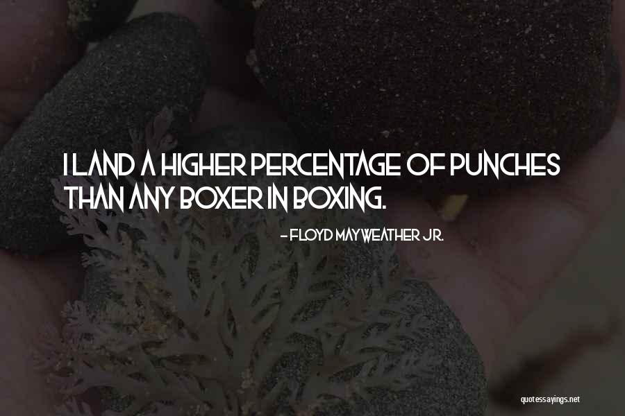 Lesca Lunetier Quotes By Floyd Mayweather Jr. Lesca Lunetier Quotes By Floyd Mayweather Jr.