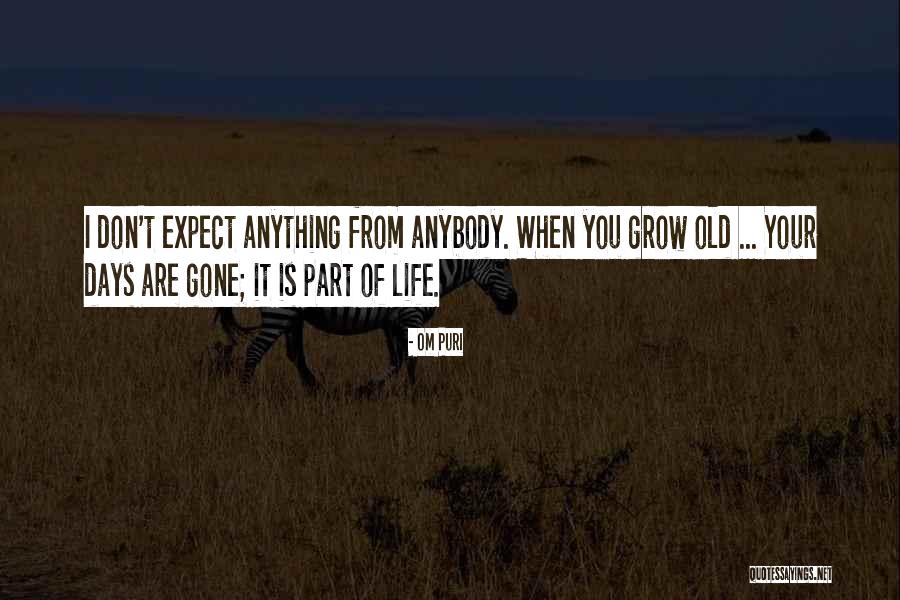 Lescard Quotes By Om Puri Lescard Quotes By Om Puri