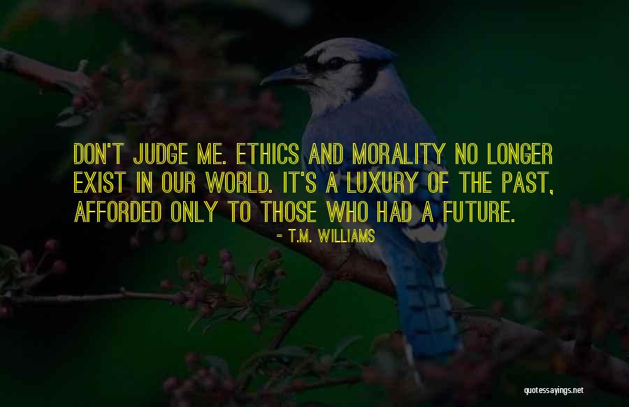 Leschek Frederick Quotes By T.M. Williams Leschek Frederick Quotes By T.M. Williams