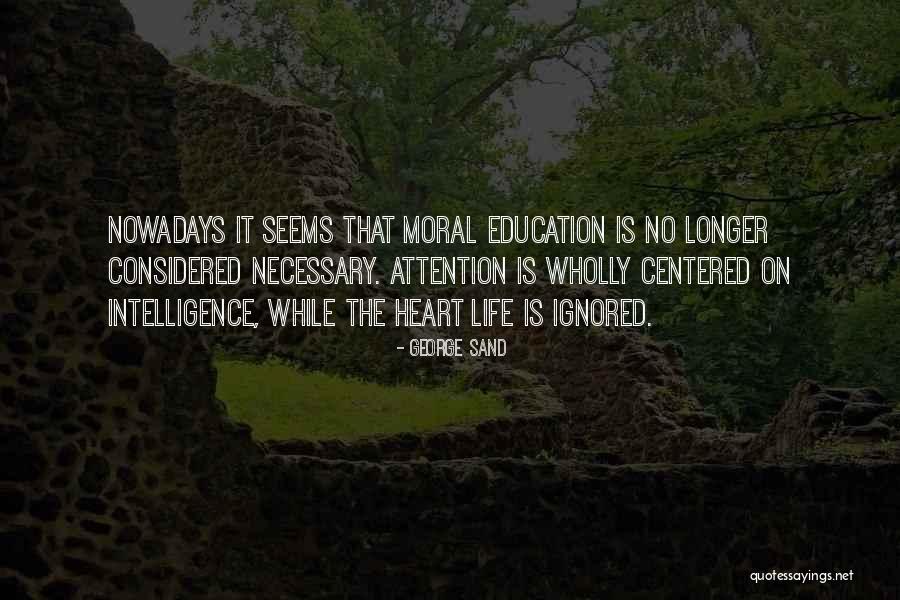 Lescot Nakamichi Quotes By George Sand Lescot Nakamichi Quotes By George Sand