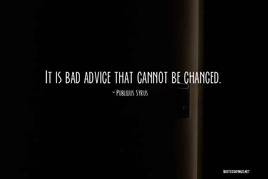 Lescroart In Order Quotes By Publilius Syrus Lescroart In Order Quotes By Publilius Syrus