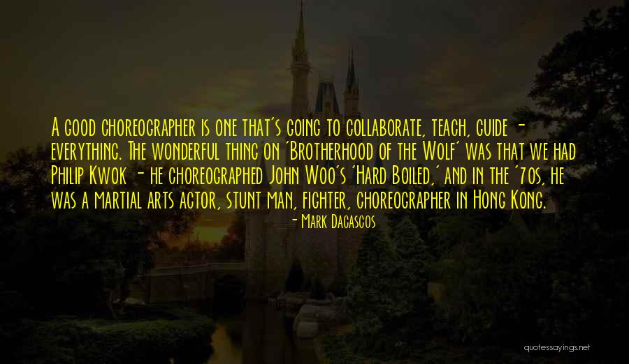 Lescure Butter Quotes By Mark Dacascos Lescure Butter Quotes By Mark Dacascos