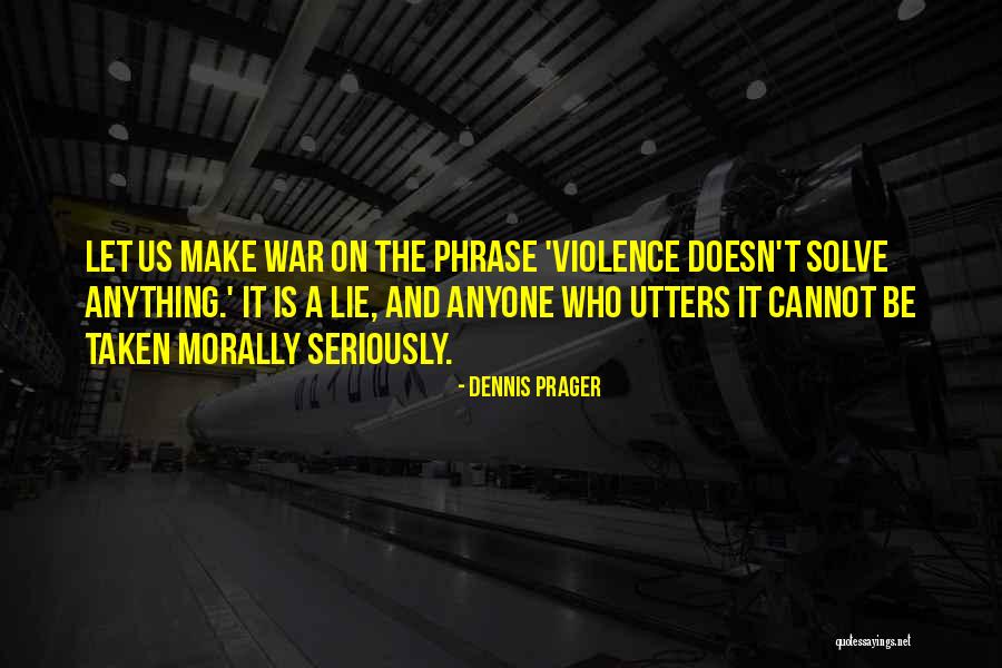 Lesekreis Quotes By Dennis Prager Lesekreis Quotes By Dennis Prager