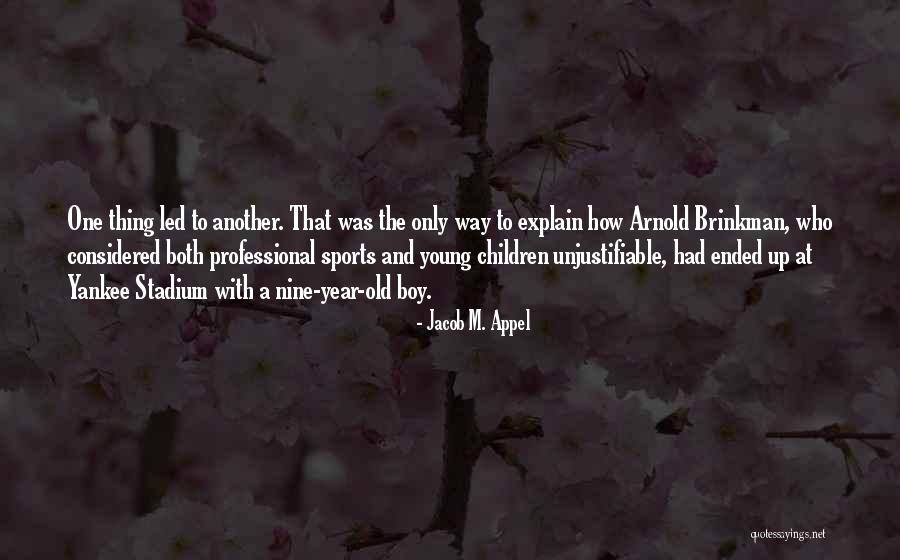 Leshaun Ll Quotes By Jacob M. Appel Leshaun Ll Quotes By Jacob M. Appel