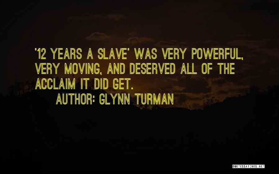 Leshaun Murphy Quotes By Glynn Turman