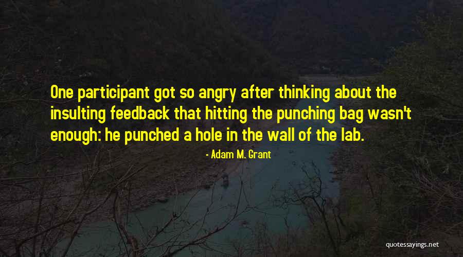 Leshem Loft Quotes By Adam M. Grant Leshem Loft Quotes By Adam M. Grant