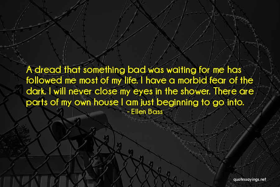 Leshishlashors Quotes By Ellen Bass Leshishlashors Quotes By Ellen Bass