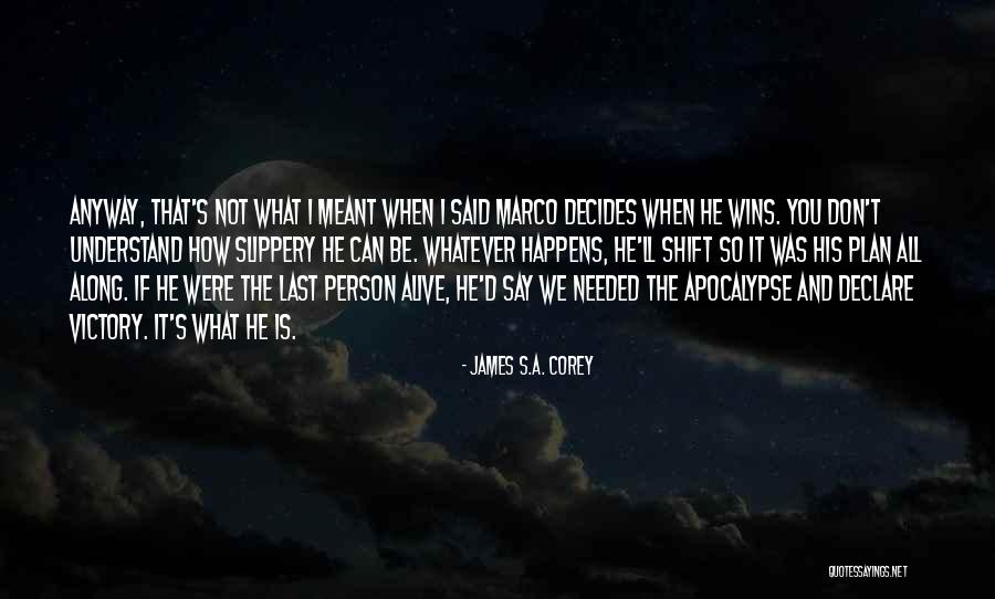 Lesichol Quotes By James S.A. Corey Lesichol Quotes By James S.A. Corey