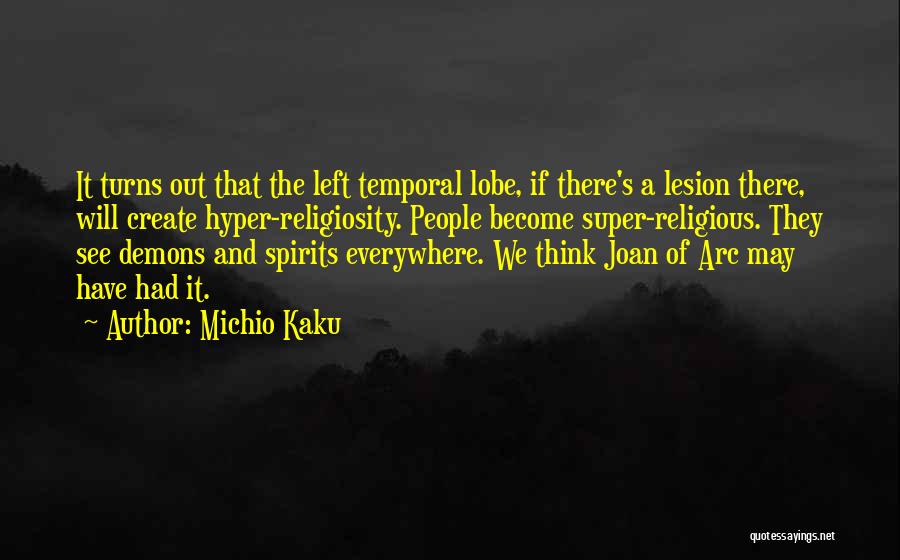 Lesion Quotes By Michio Kaku