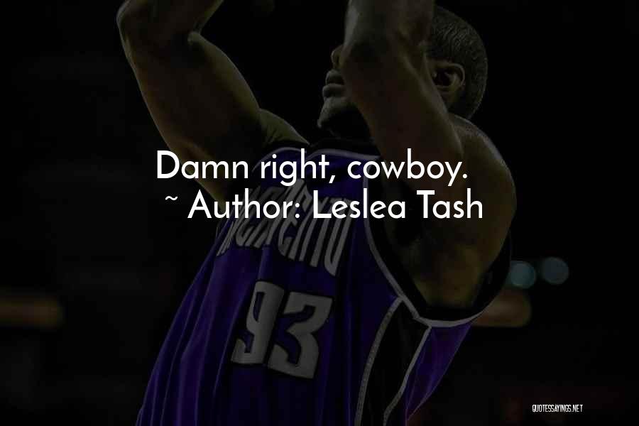 Leslea Tash Quotes 430679