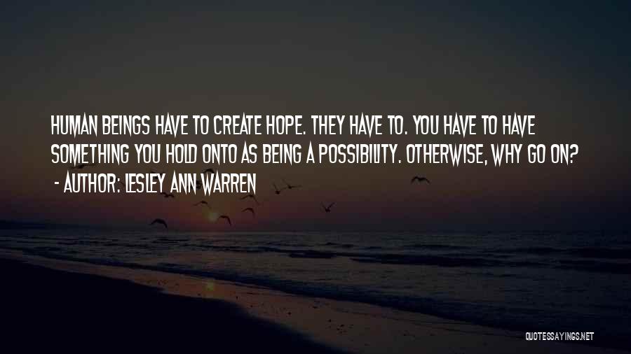 Lesley Ann Warren Quotes 1533222