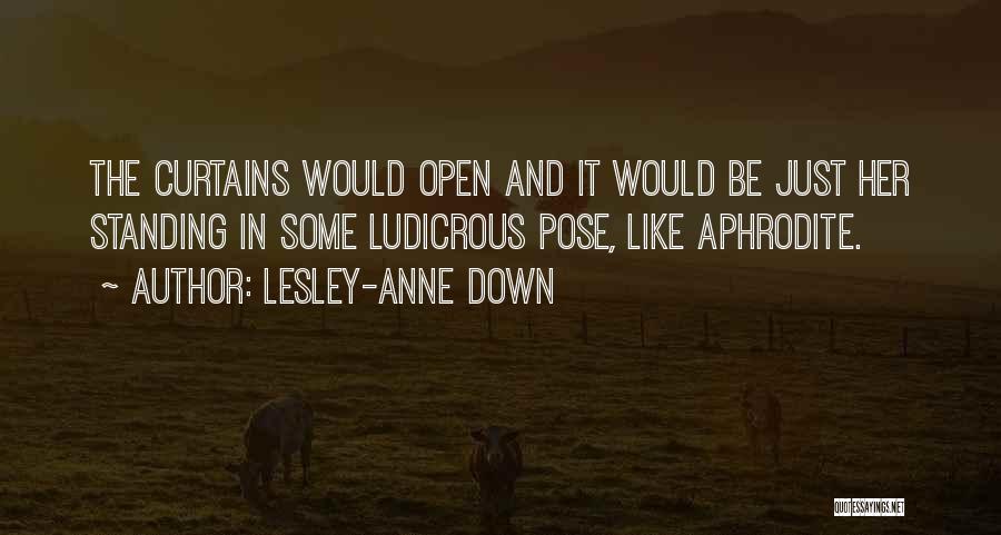 Lesley-Anne Down Quotes 402436