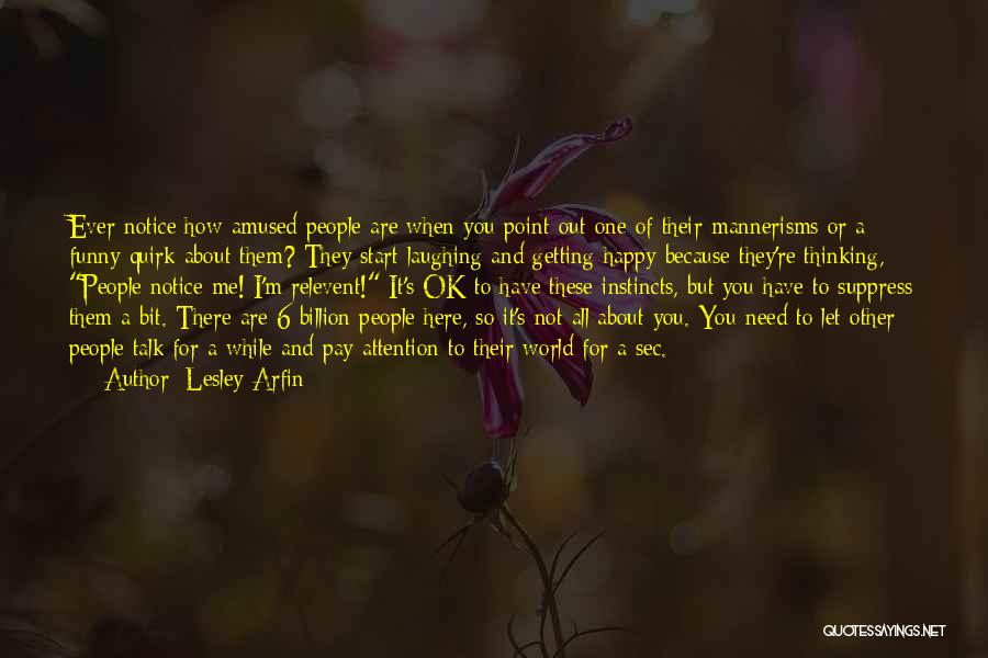 Lesley Arfin Quotes 1446151