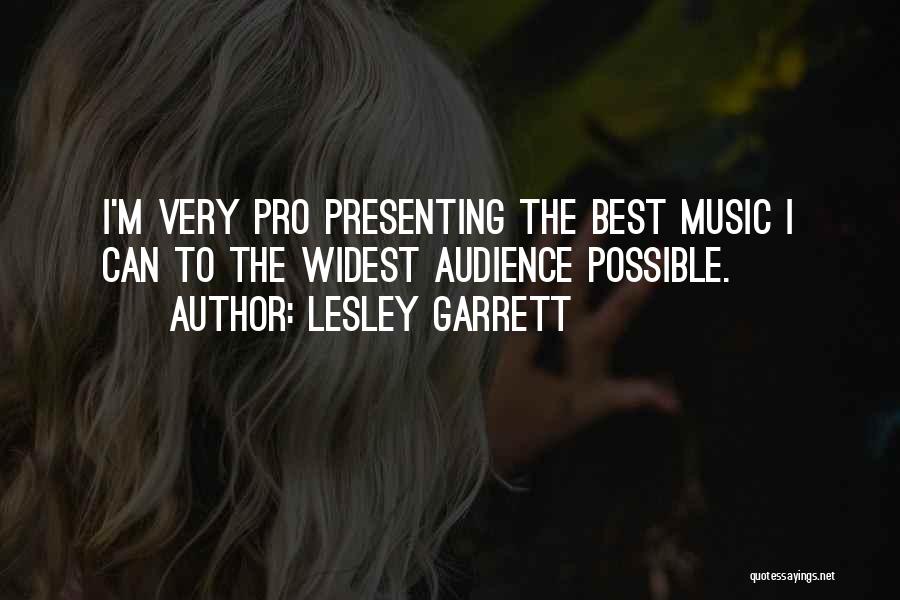Lesley Garrett Quotes 1690306