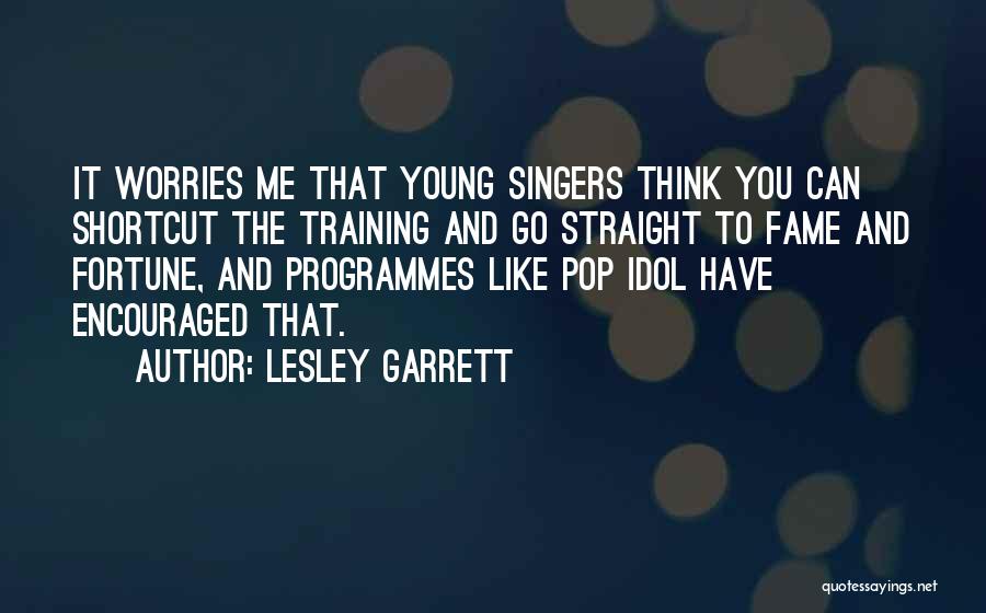 Lesley Garrett Quotes 2160546