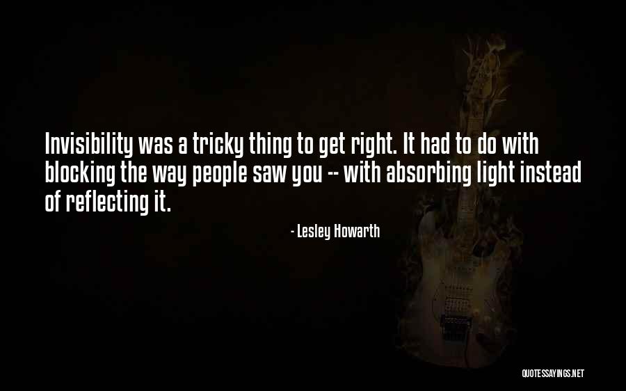 Lesley Howarth Quotes 110052