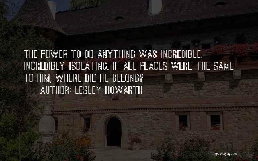 Lesley Howarth Quotes 2061160
