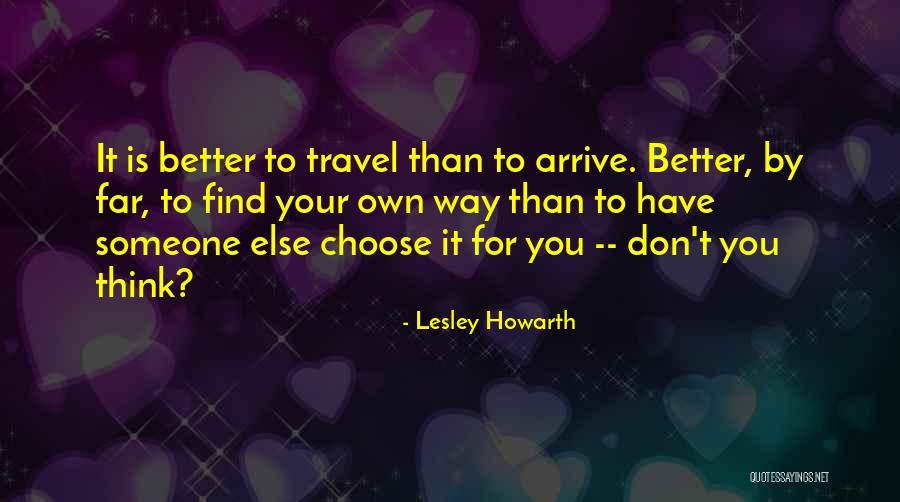 Lesley Howarth Quotes 354781