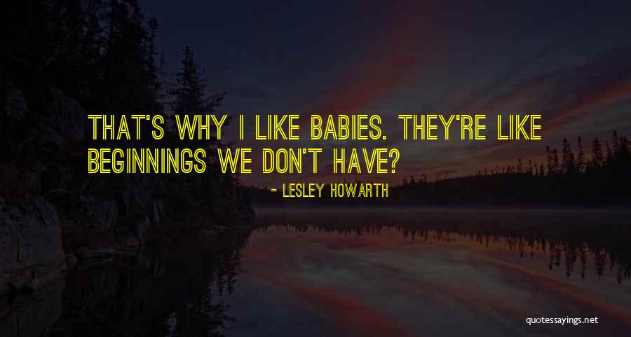 Lesley Howarth Quotes 644393 Lesley Howarth Quotes 644393