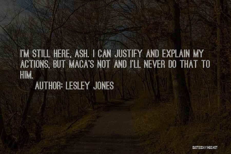 Lesley Jones Quotes 1069331
