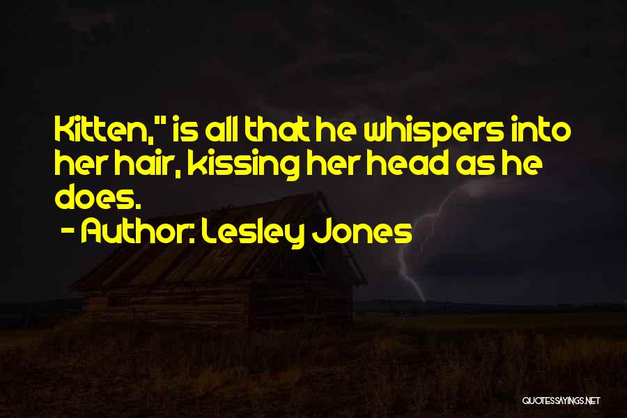 Lesley Jones Quotes 1889548