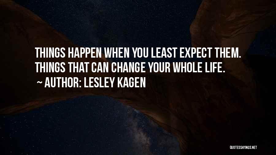 Lesley Kagen Quotes 1741062
