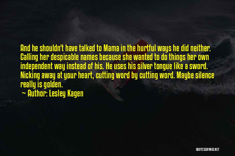 Lesley Kagen Quotes 2040607