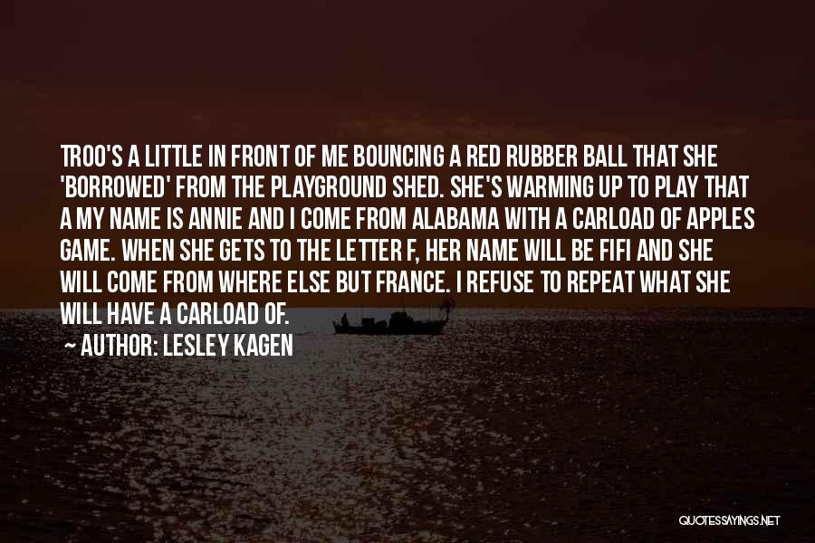 Lesley Kagen Quotes 746604