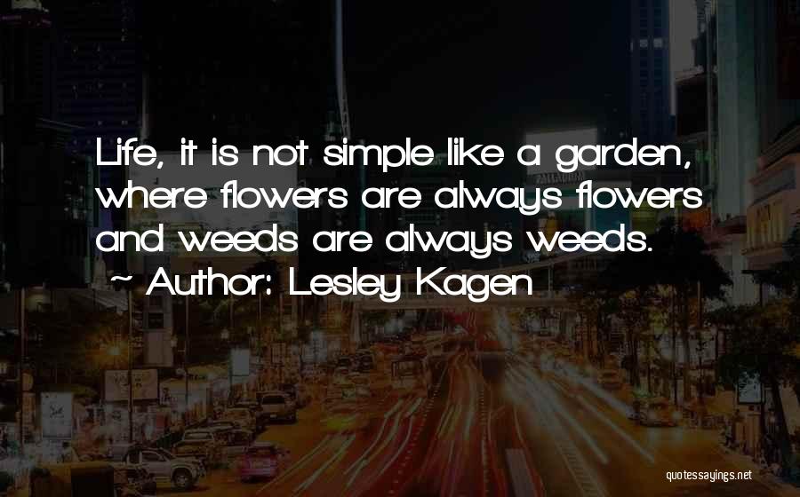 Lesley Kagen Quotes 770384