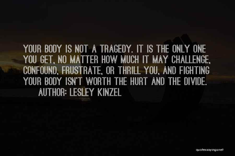 Lesley Kinzel Quotes 496311
