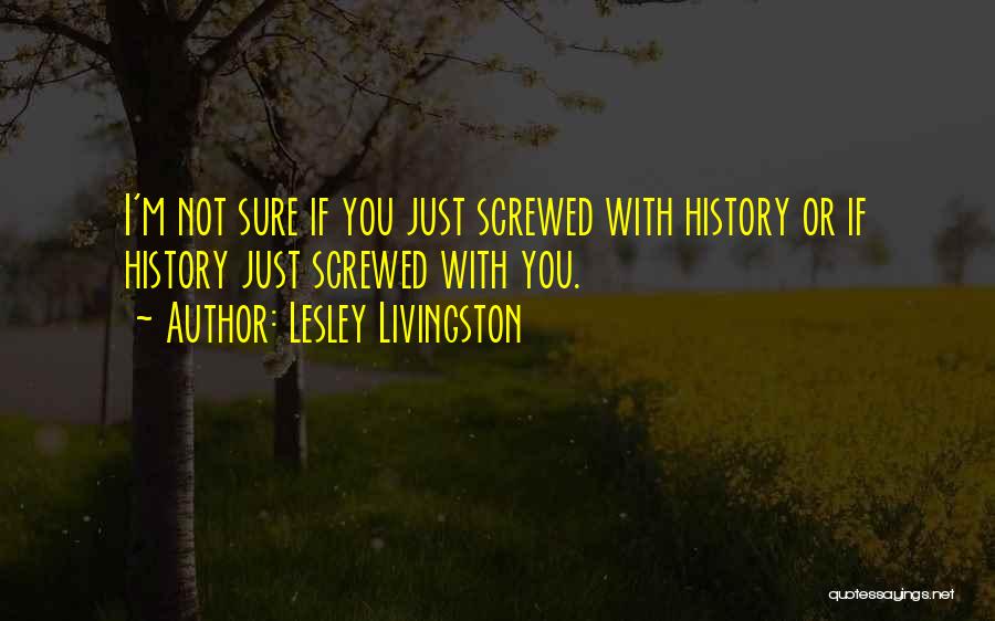Lesley Livingston Quotes 1057128