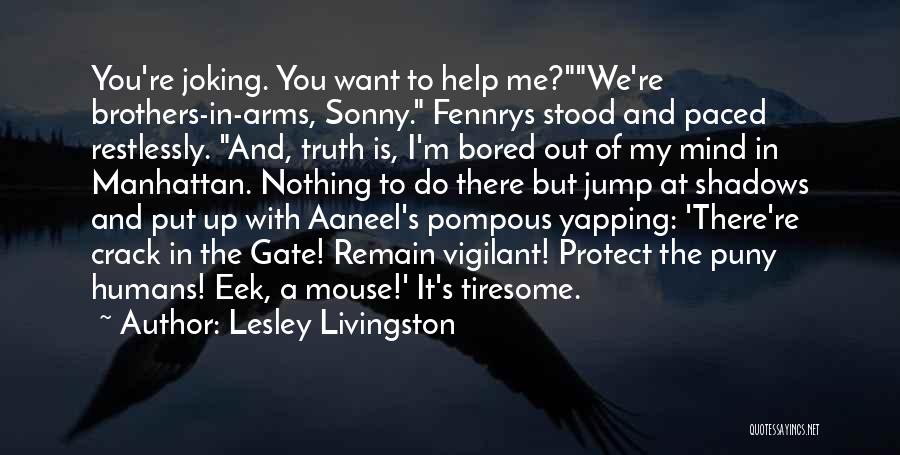 Lesley Livingston Quotes 1572085