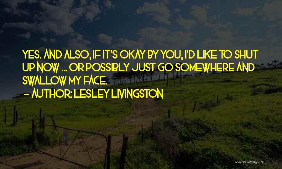 Lesley Livingston Quotes 820792