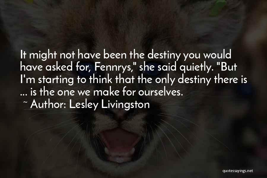 Lesley Livingston Quotes 97435
