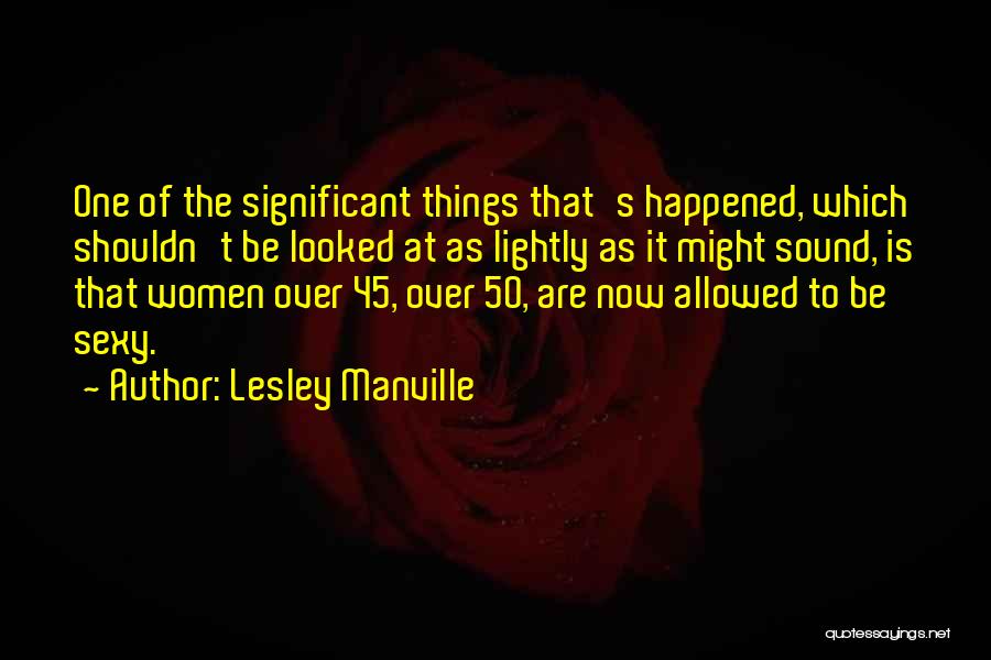 Lesley Manville Quotes 1268424