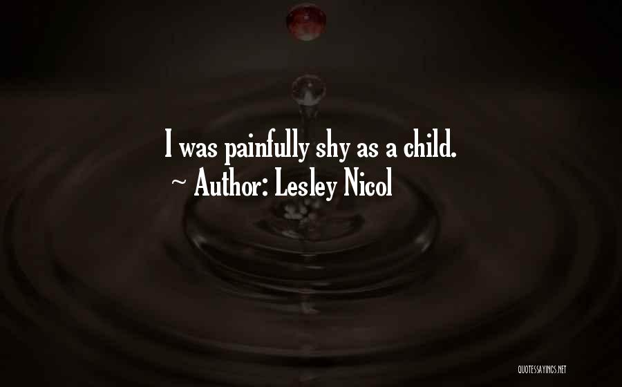 Lesley Nicol Quotes 1121228