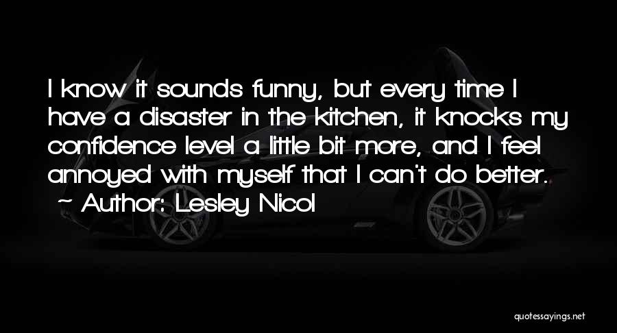 Lesley Nicol Quotes 1137272