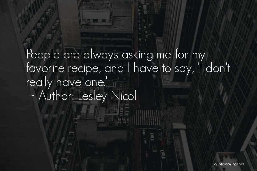 Lesley Nicol Quotes 458656