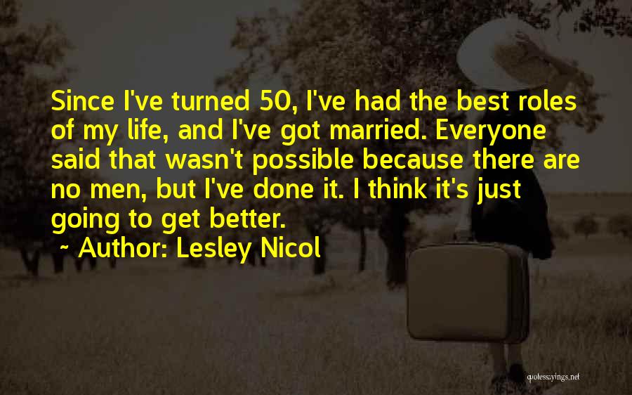 Lesley Nicol Quotes 922209