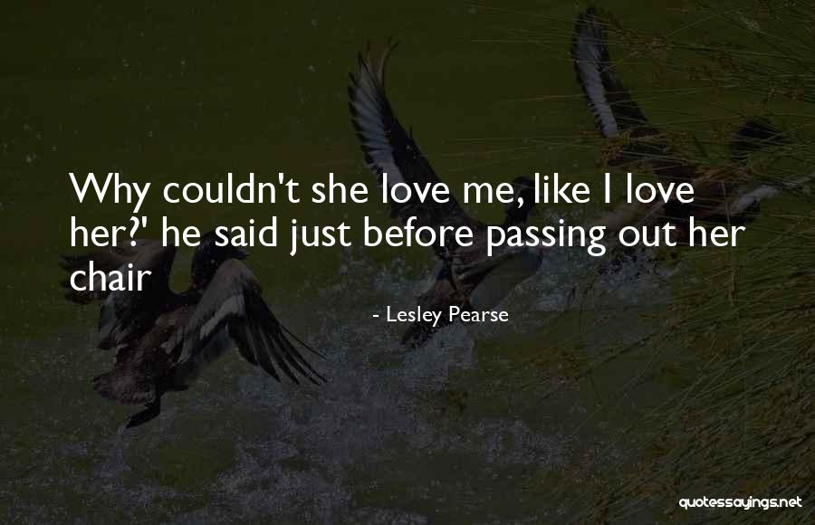 Lesley Pearse Quotes 1188706