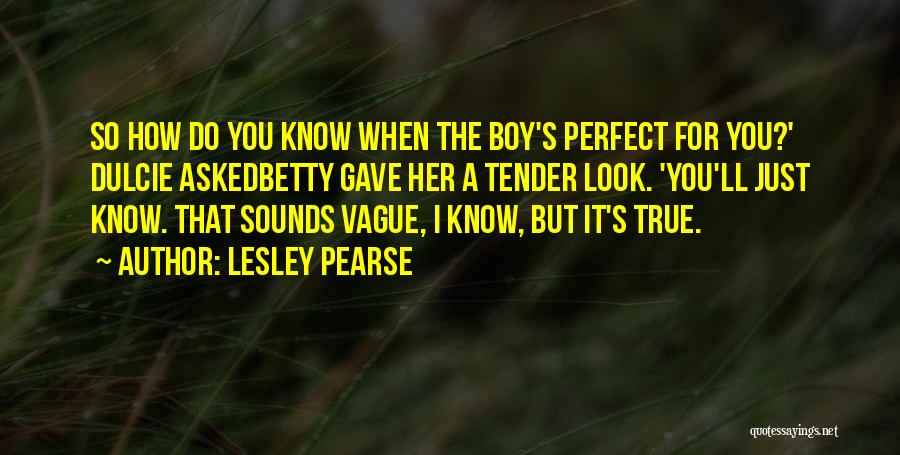 Lesley Pearse Quotes 1612409