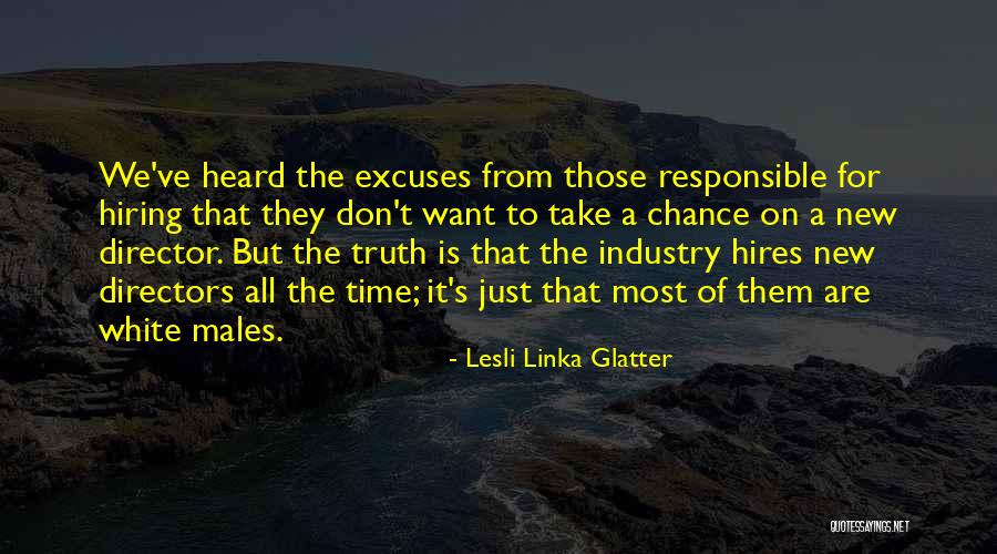 Lesli Linka Glatter Quotes 1925597