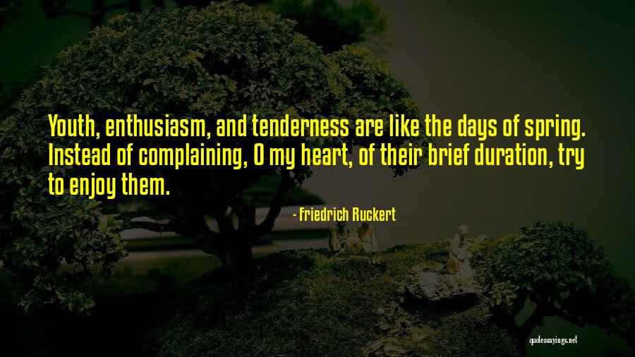 Lesliann Baez Quotes By Friedrich Ruckert Lesliann Baez Quotes By Friedrich Ruckert