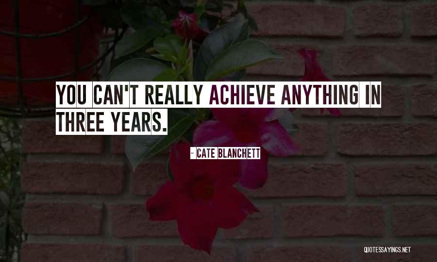 Leslibeth Figueroa Quotes By Cate Blanchett Leslibeth Figueroa Quotes By Cate Blanchett