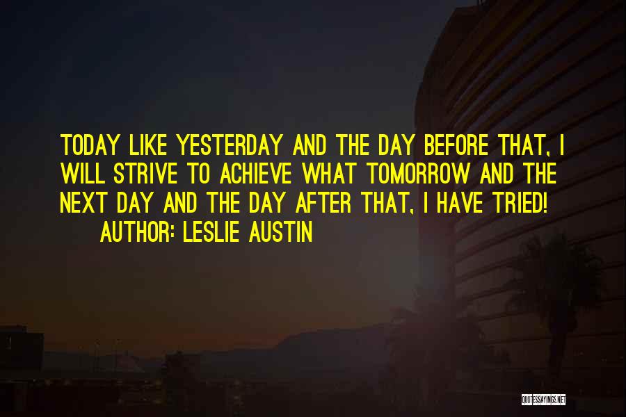 Leslie Austin Quotes 1067894